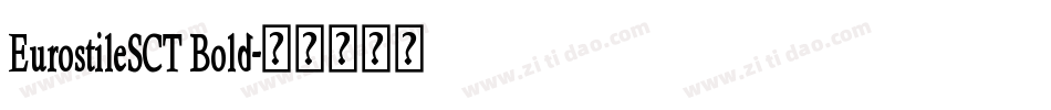 EurostileSCT Bold字体转换